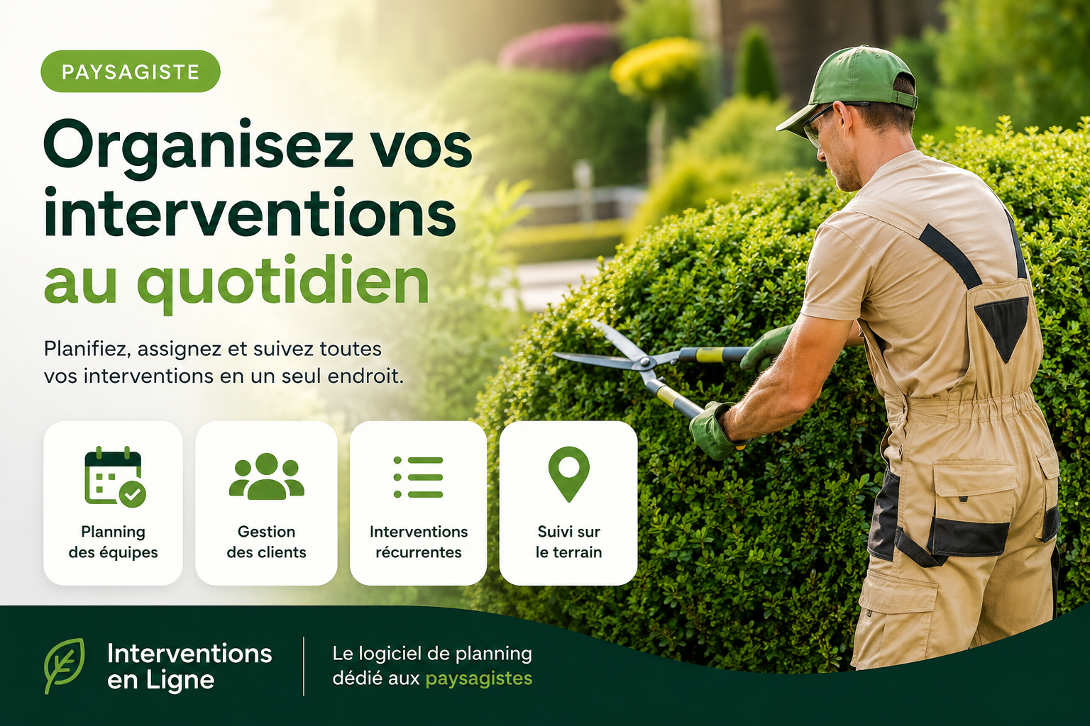 Comment une entreprise de paysagiste organise ses interventions avec Interventions en Ligne